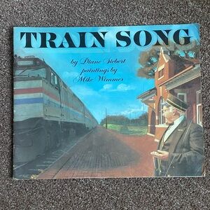 Train Song - Diane Siebert | (1990s)